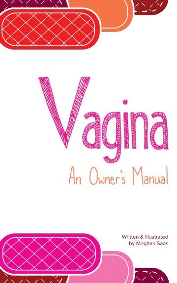 Your Vagina: An Owner’s Manual